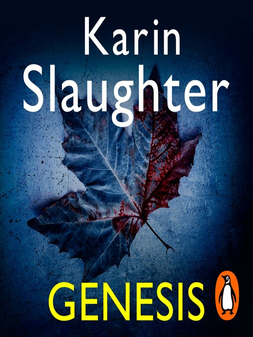 Title details for Genesis by Karin Slaughter - Available